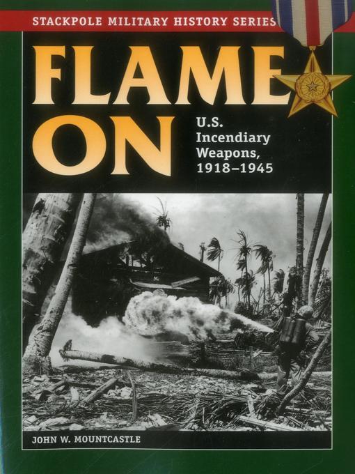 Title details for Flame On by John W. Mountcastle - Available